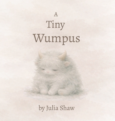 A Tiny Wumpus: a little book about big feelings