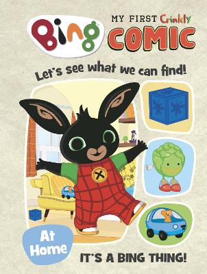 NURSERY TIMES My First Crinkly COMIC: BING At Home