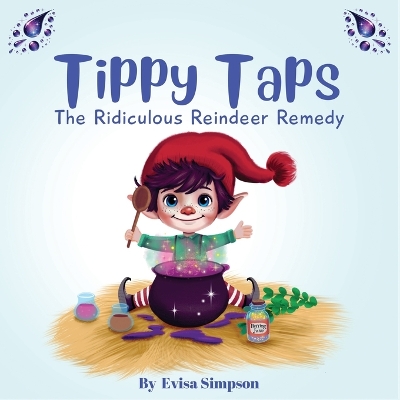 Tippy Taps-The Ridiculous Reindeer Remedy