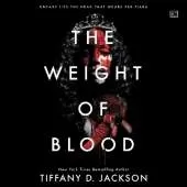 The Weight of Blood