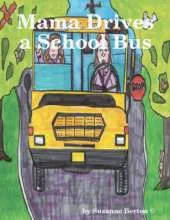 Mama Drives a School Bus