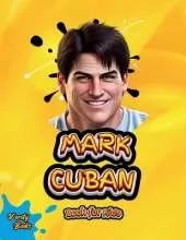 Mark Cuban Book for Kids: Discover How a Small-Town Kid Became a Billionaire Entrepreneur and TV Star!