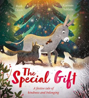 The Special Gift: A beautiful festive story to share at Christmastime