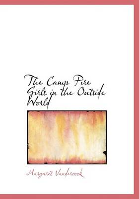 The Camp Fire Girls in the Outside World