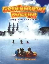 Geothermal Energy: Using Earth's Furnace