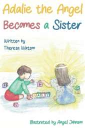 Adalie the Angel Becomes a Sister