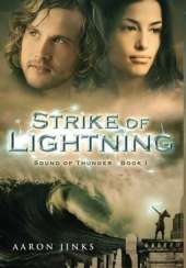 Sound of Thunder, Strike of Lightning