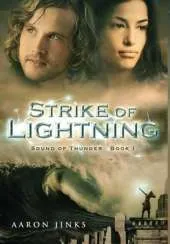 Sound of Thunder, Strike of Lightning