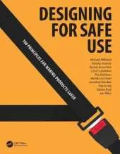 Designing for Safe Use: 100 Principles for Making Products Safer