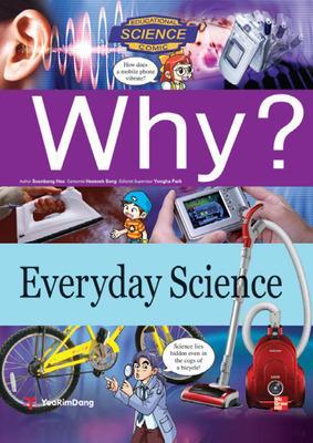 WHY? EVERYDAY SCIENCE