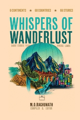 Whispers of Wanderlust: Short Stories from Diverse Lands