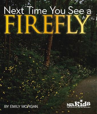 Next Time You See a Firefly