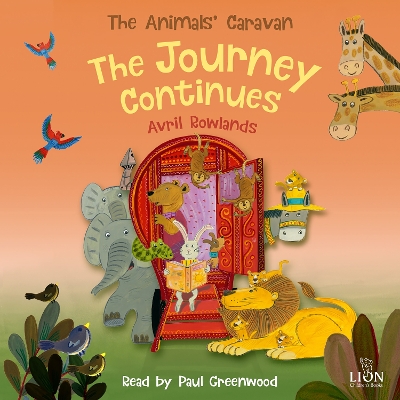 The Journey Continues: Adventures through the Bible with Caravan Bear and friends