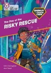 Shinoy and the Chaos Crew: The Day of the Risky Rescue: Band 11/Lime