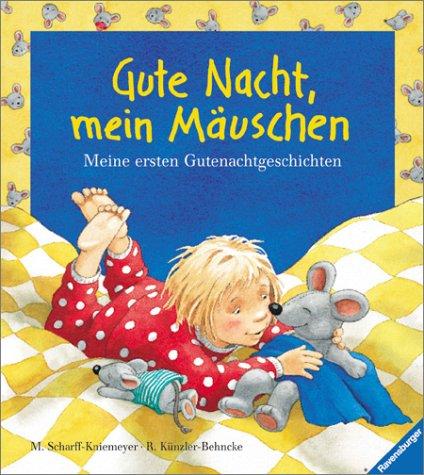 Gute Nacht, Meine Mauschen