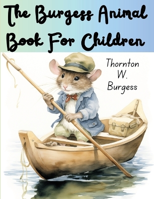 The Burgess Animal Book For Children