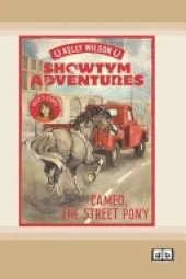 Showtym Adventures 2: Cameo, the Street Pony (Dyslexia-Friendly Edition)
