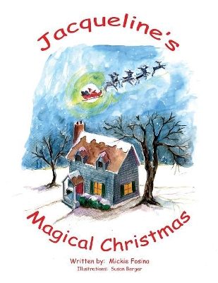 Jacqueline's Magical Christmas