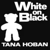 White on Black: A High Contrast Book For Newborns