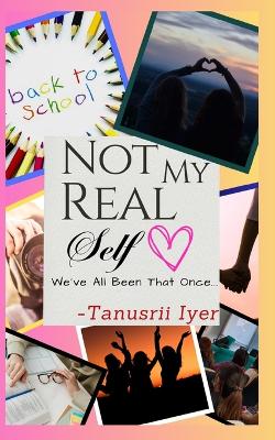 Not My Real Self: We've All Been That Once...