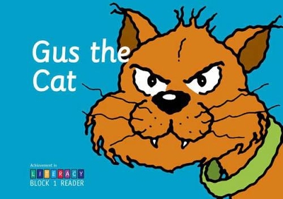 Gus the Cat: Achievement in Literacy