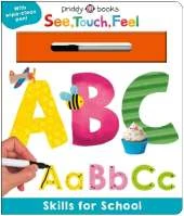 Skills for School: ABC (See, Touch, Feel): With wipe-clean pen!