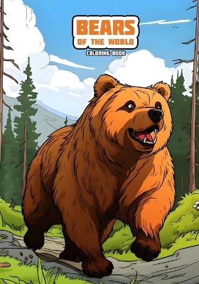 Bears of the World: Coloring Book
