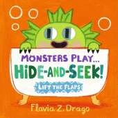 Monsters Play... Hide-and-Seek!: A lift-the-flap Halloween board book from the World of Gustavo, perfect for babies and toddlers