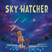Sky Watcher: Journey through the Magical Outer Space with a Young Explorer in Awe of the Night Sky, for Children Aged 4-8