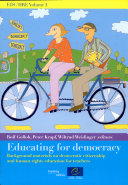 Edc/Hre Vol. I: Educating for Democracy - Background Materials on Democratic Citizenship and Human Rights Education for Teachers (2011)