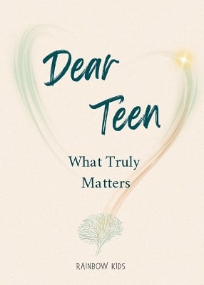 Dear Teen: What Truly Matters