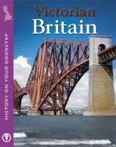 History on Your Doorstep: Victorian Britain