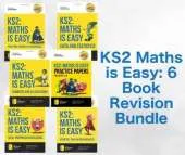 KS2 Maths is Easy 6 Book Revision Bundle: Complete Guidance for KS2 Maths - Achieve 100%