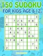 150 Sudoku for Kids Age 8-12: Sudoku With Cute Monster Books for Kids