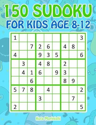 150 Sudoku for Kids Age 8-12: Sudoku With Cute Monster Books for Kids