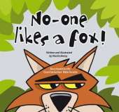 No-one Likes a Fox!