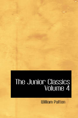The Junior Classics Volume 4