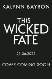 This Wicked Fate