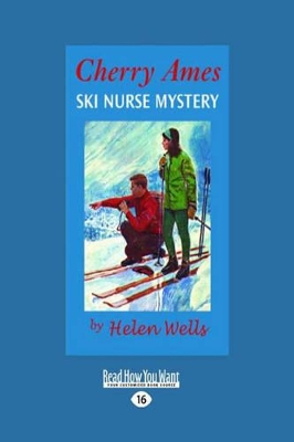 Cherry Ames, Ski Nurse Mystery