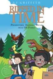 Prehistoric Animals Break into US Parks: Book 2: Herrerasaurus in High Schells Wilderness