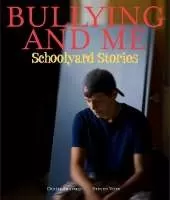 Bullying and Me