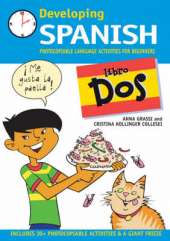 Developing Spanish: Photocopiable Language Activities for Beginners