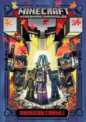Dungeon Crawl!: Minecraft Woodsword Chronicles Book 5