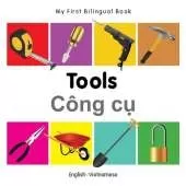 My First Bilingual Book - Tools (English-Vietnamese)