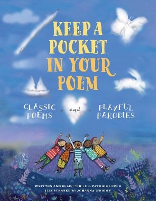 Keep a Pocket in Your Poem: Classic Poems and Playful Parodies