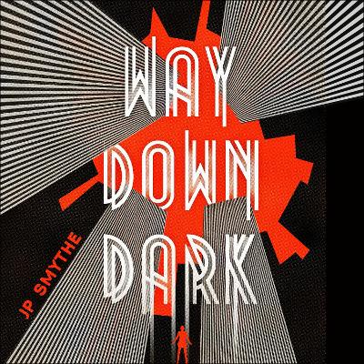 Way Down Dark: Australia Book 1