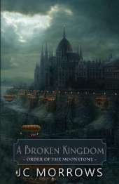 A Broken Kingdom
