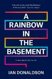 A Rainbow In The Basement