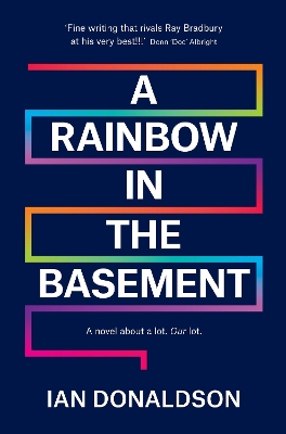 A Rainbow In The Basement