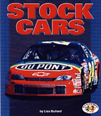 Stock Cars: Pull Ahead Books - Mighty Movers